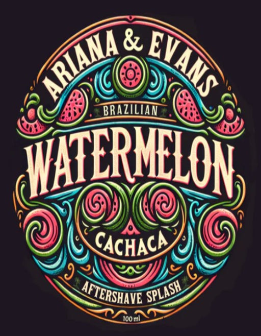 Ariana and Evans  Watermelon Cachaca Aftershave Splash