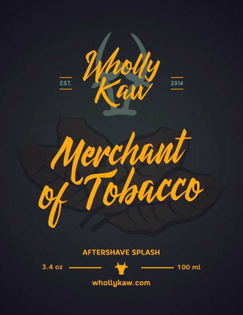 Wholly Kaw - Merchant of Tobacco Aftershave Splash